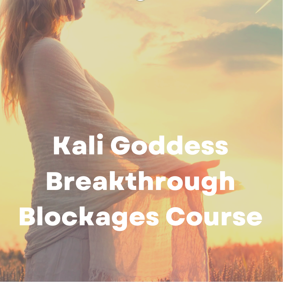 Kali Goddess Breakthrough Blockages Online Course