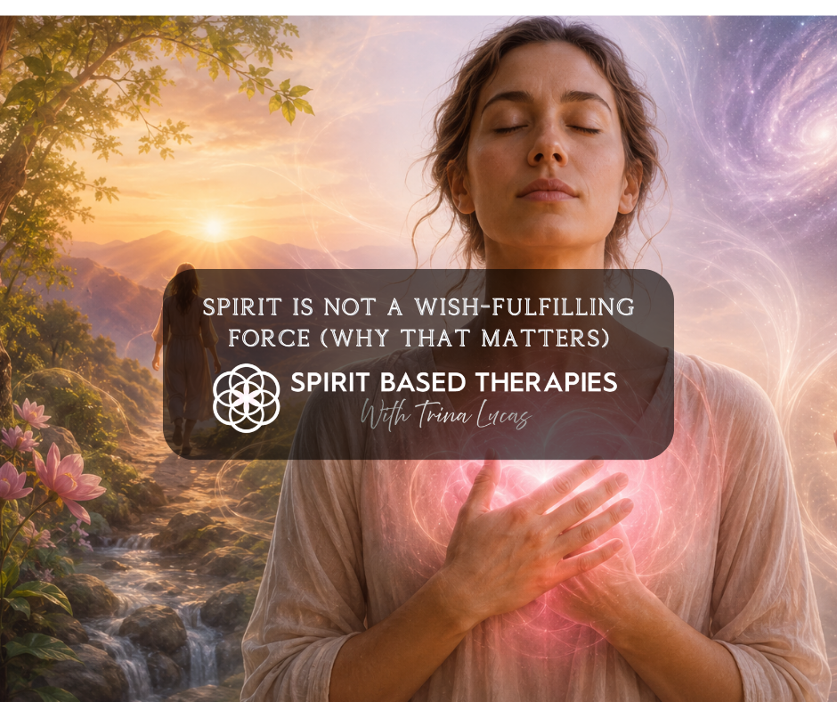 Spirit Is Not a Wish-Fulfilling Force (Why That Matters)