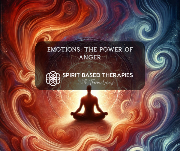 Spirit Rage The power of Anger - Spirit Based Therapies